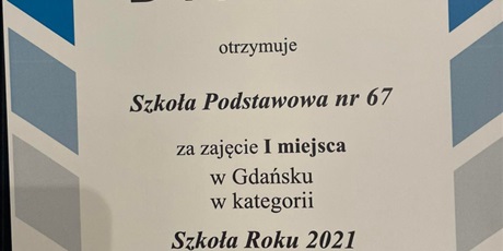 1️⃣  miejsce w Gdańsku w plebiscycie edukacyjnym Szkoła Roku 2021 